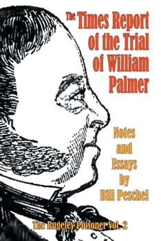 Paperback The Times Report of the Trial of William Palmer Book