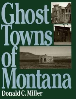 Paperback Ghost Towns of Montana Book