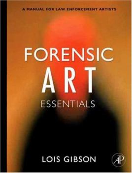 Paperback Forensic Art Essentials: A Manual for Law Enforcement Artists Book