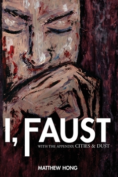 Paperback I, Faust: With the Appendix Cities & Dust Book