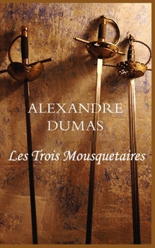 Paperback Les Trois Mousquetaires [French] Book