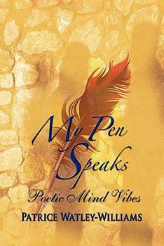 Paperback My Pen Speaks: Poetic Mind Vibes Book