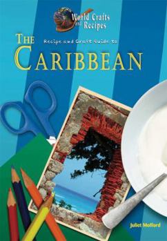 Library Binding Recipe and Craft Guide to the Caribbean Book