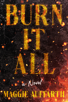Hardcover Burn It All Book