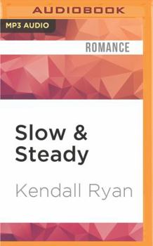 Slow & Steady - Book #2 of the Alphas Undone