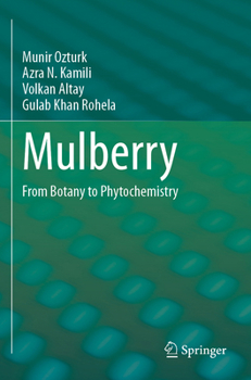 Paperback Mulberry: From Botany to Phytochemistry Book