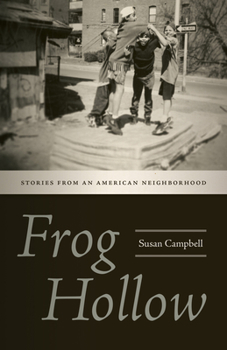 Hardcover Frog Hollow: Stories from an American Neighborhood Book