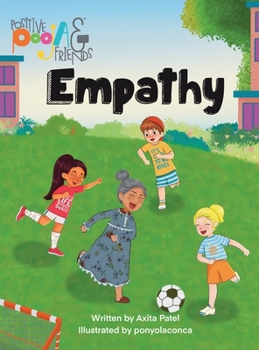 Hardcover Positive Pooja & Friends: Empathy Book