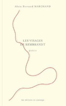 Les visages de Rembrandt