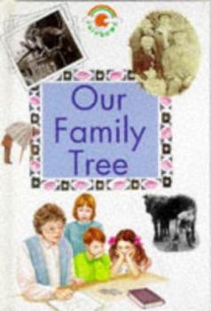 Hardcover Our Family Tree (Rainbows Green) (Green Rainbows History) Book
