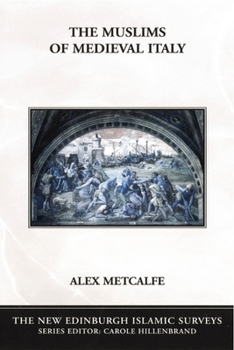 Paperback The Muslims of Medieval Italy Book