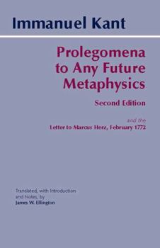 Paperback Prolegomena to Any Future Metaphysics: And the Letter to Marcus Herz, February 1772 Book