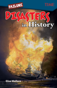 Paperback Failure: Disasters In History: Disasters In History Book