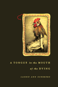 Paperback A Tongue in the Mouth of the Dying Book