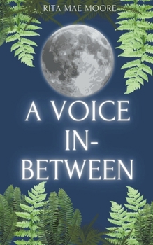 Paperback A Voice In-Between Book