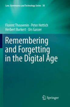Paperback Remembering and Forgetting in the Digital Age Book