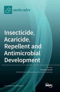 Hardcover Insecticide, Acaricide, Repellent and Antimicrobial Development Book