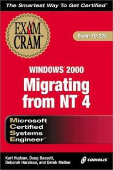 Paperback Windows 2000 Migrating from NT 4 Exam Cram (Exam 70-222) Book