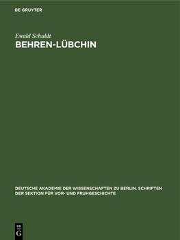 Hardcover Behren-Lübchin: Eine Spaetslawische Burganlage in Mecklenburg [German] Book