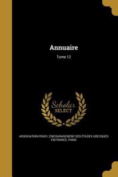 Paperback Annuaire; Tome 12 [French] Book