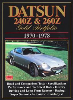 Paperback Datsun 240Z and 260Z Gold Portfolio, 1970-1978 Book