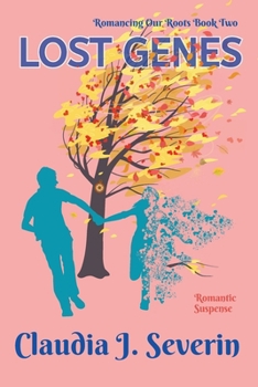 Paperback Lost Genes (Romancing Our Roots) Book