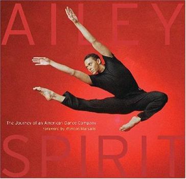 Hardcover Ailey Spirit: The Journey of an American Dance Company Book