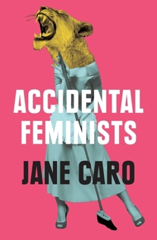 Paperback Accidental Feminists Book