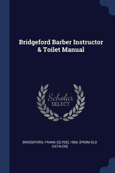 Bridgeford barber instructor & toilet manual