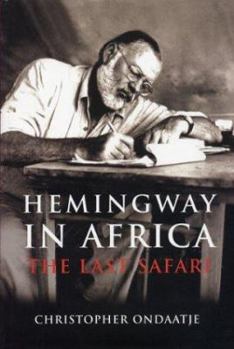 Hardcover Hemingway in Africa: The Last Safari Book