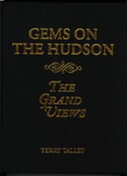 Hardcover Gems on the Hudson: The Grand Views Book