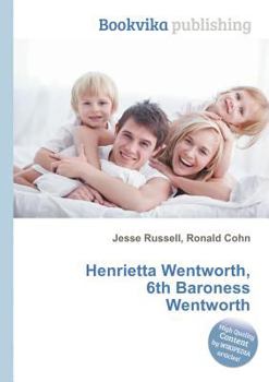 Paperback Henrietta Wentworth, 6th Baroness Wentworth Book