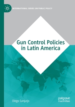 Paperback Gun Control Policies in Latin America Book