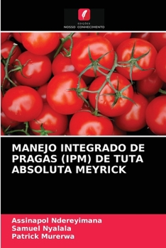 Paperback Manejo Integrado de Pragas (Ipm) de Tuta Absoluta Meyrick [Portuguese] Book