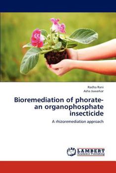 Paperback Bioremediation of phorate-an organophosphate insecticide Book