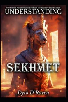 Paperback Understanding Sekhmet Book