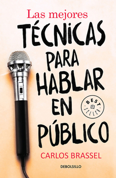 Paperback Las Mejores Técnicas Para Hablar En Público / The Best Techniques for Public Speaking [Spanish] Book