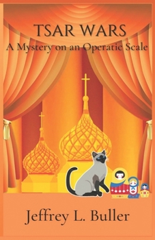 Paperback Tsar Wars: A Mystery on an Operatic Scale Book