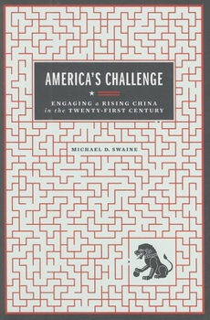 Paperback America's Challenge: Engaging a Rising China in the Twenty-First Century Book