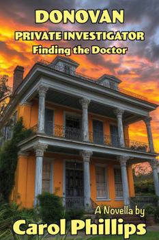 Paperback Donovan, Private Investigator: Finding the Doctor Book