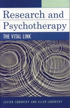 Paperback Research and Psychotherapy: The Vital Link Book