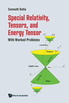 Hardcover Special Relativity, Tensors, and Energy Tensor Book