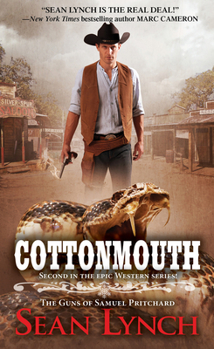 Cottonmouth - Book #2 of the Guns of Samuel Pritchard