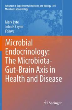 Paperback Microbial Endocrinology: The Microbiota-Gut-Brain Axis in Health and Disease Book