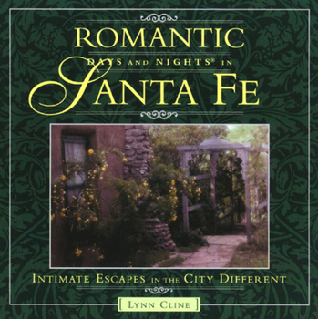 Paperback Romantic Days and Nights in Santa Fe (Romantic Days and Nights Series) Book