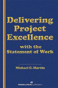 Hardcover Delivering Project Excellence With the Statement of Work Book