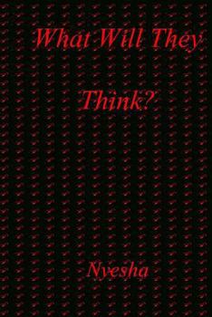Paperback What Will They Think? Book