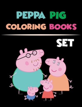 Paperback Peppa Pig Coloring Book Set: Peppa Pig Coloring Book Set 25 Pages - 8.5" x 11" Book