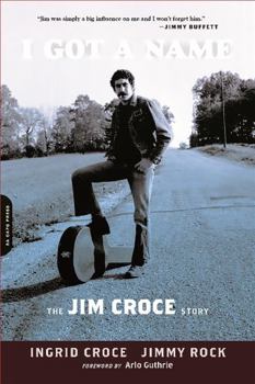 Paperback I Got a Name: The Jim Croce Story Book