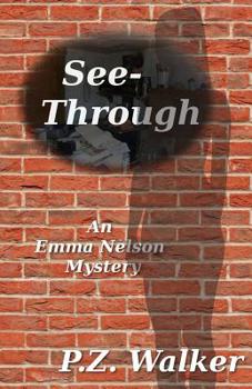 Paperback See-Through: An Emma Nelson Mystery Book